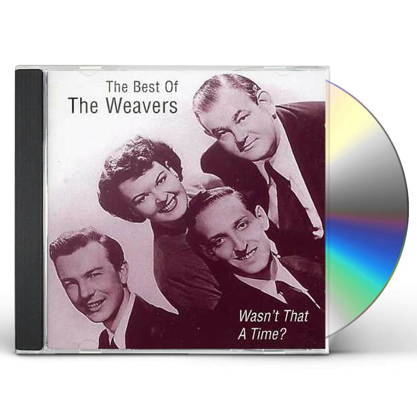 Weavers WASN'T THAT A TIME: THE BEST OF CD