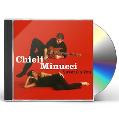 Chieli Minucci SWEET ON YOU CD