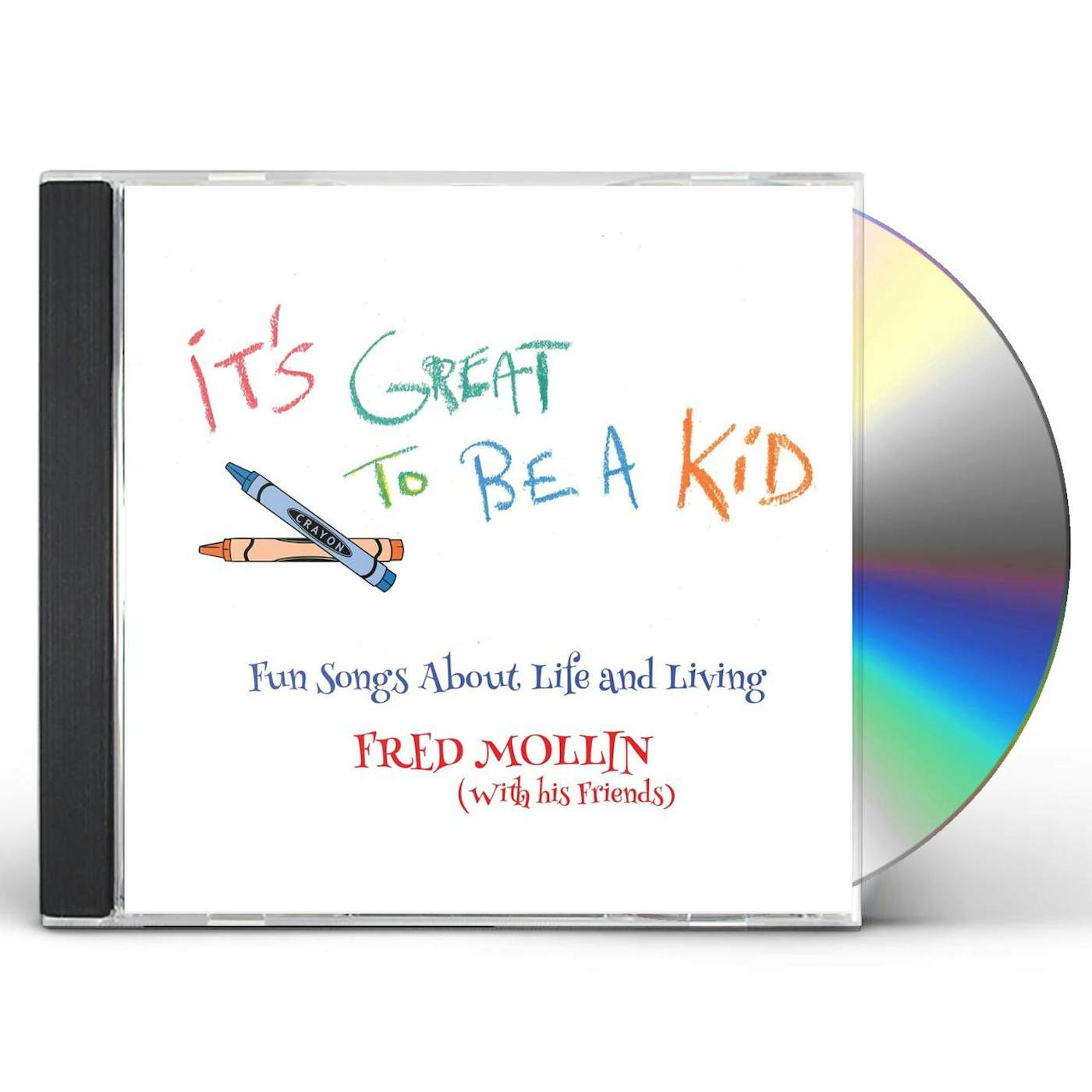 Fred Mollin It's Great To Be A Kid CD