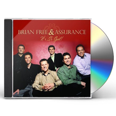 Brian Free & Assurance IT'S SO GOD CD