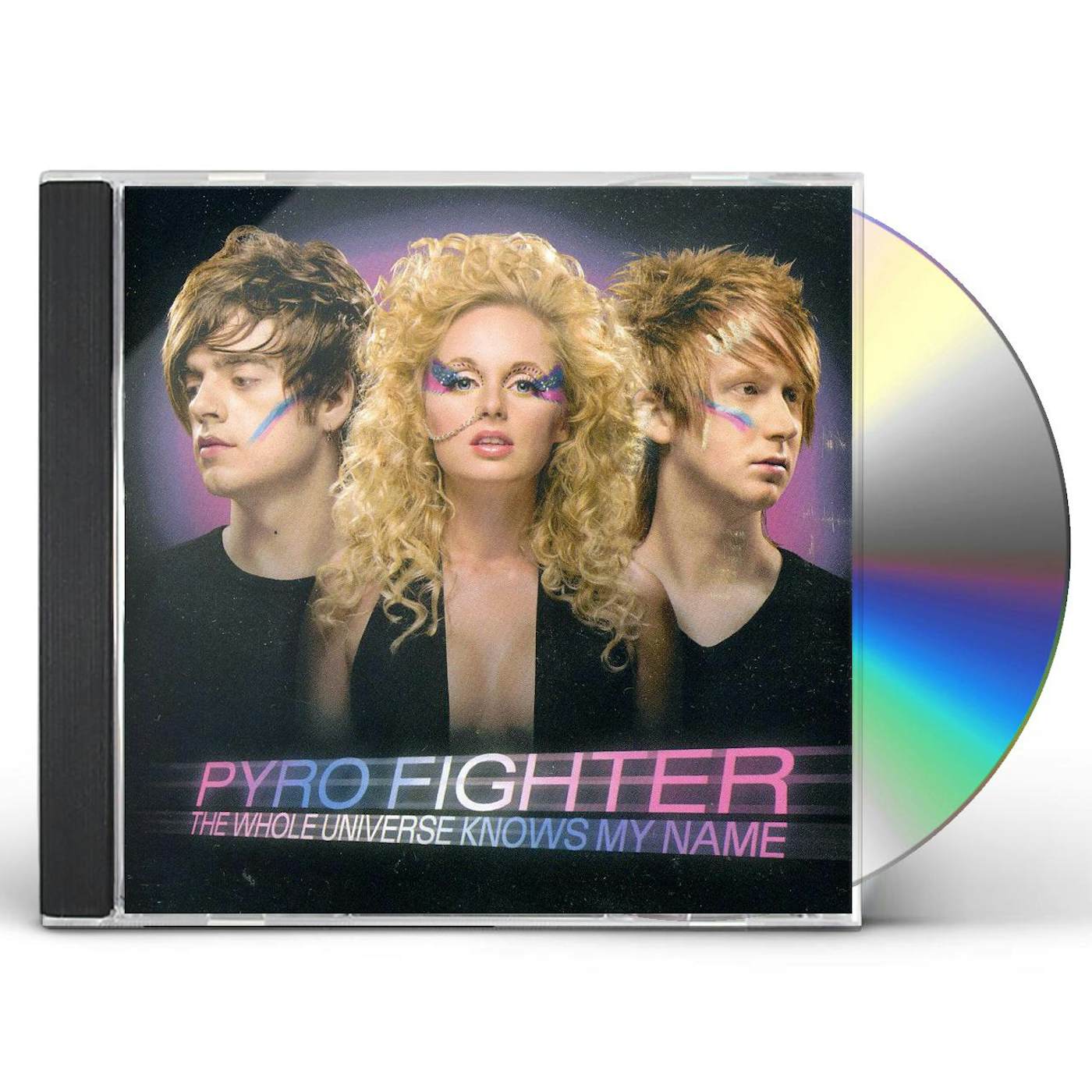 Pyro Fighter WHOLE UNIVERSE KNOWS MY NAME CD
