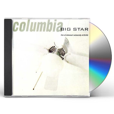 Big Star COLUMBIA: LIVE AT THE MISSOURI UNIVERSITY CD