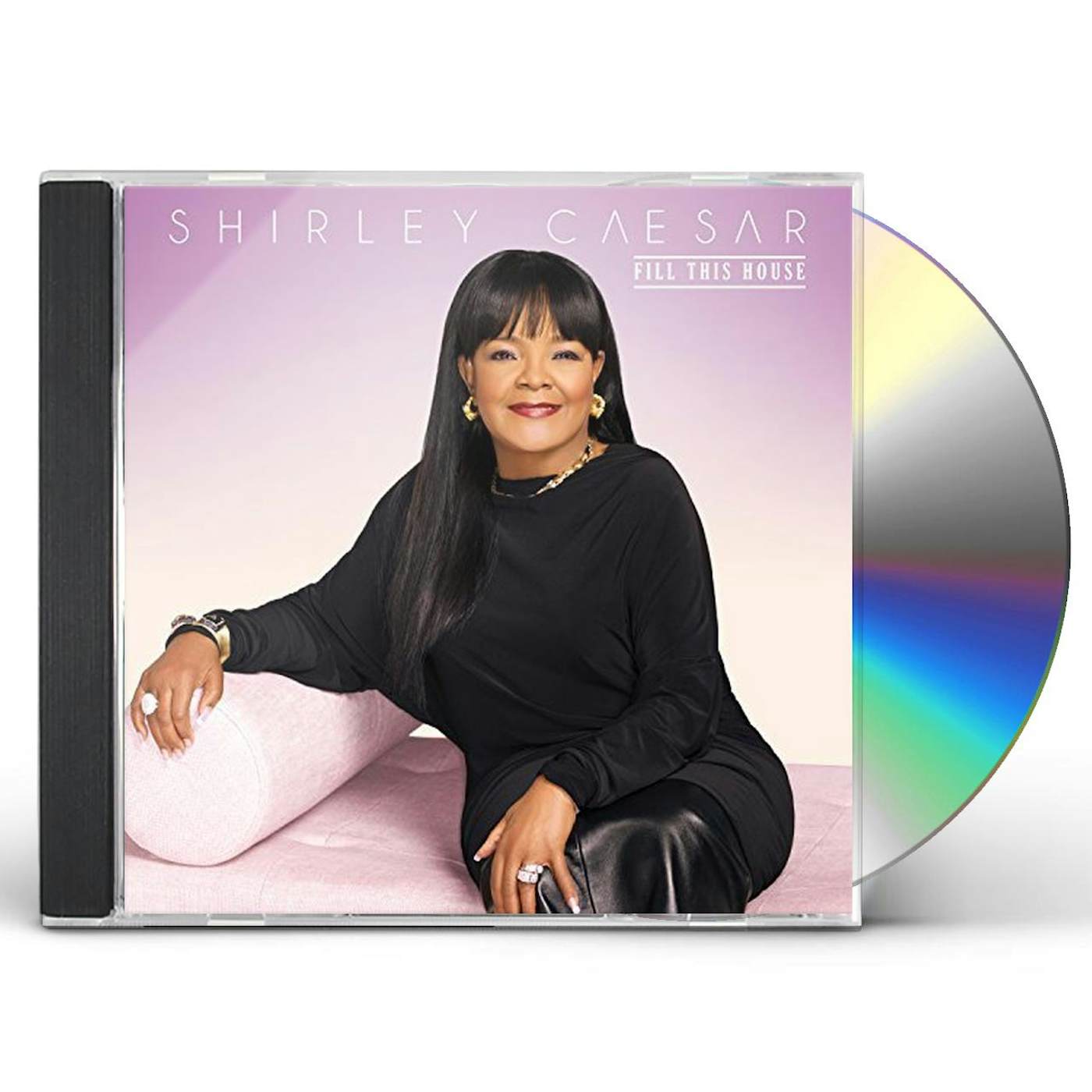 Shirley Caesar FILL THIS HOUSE CD