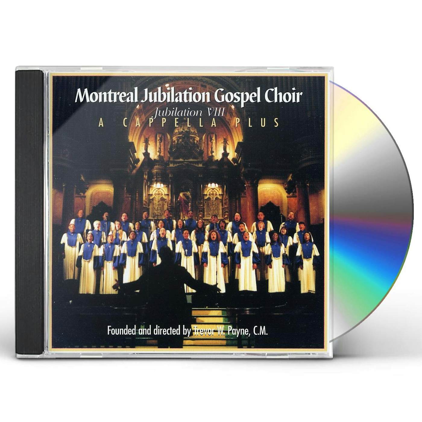 Montreal Jubilation Gospel Choir JUBILATION 8: ACAPELLA PLUS CD