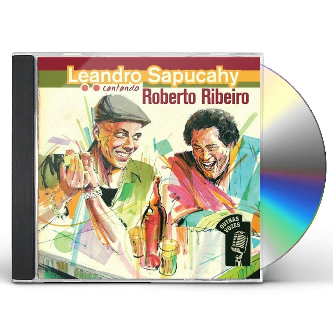 Leandro Sapucahy OUTRAS VOZES: CANTANDO ROBERTO RIBEIRO CD
