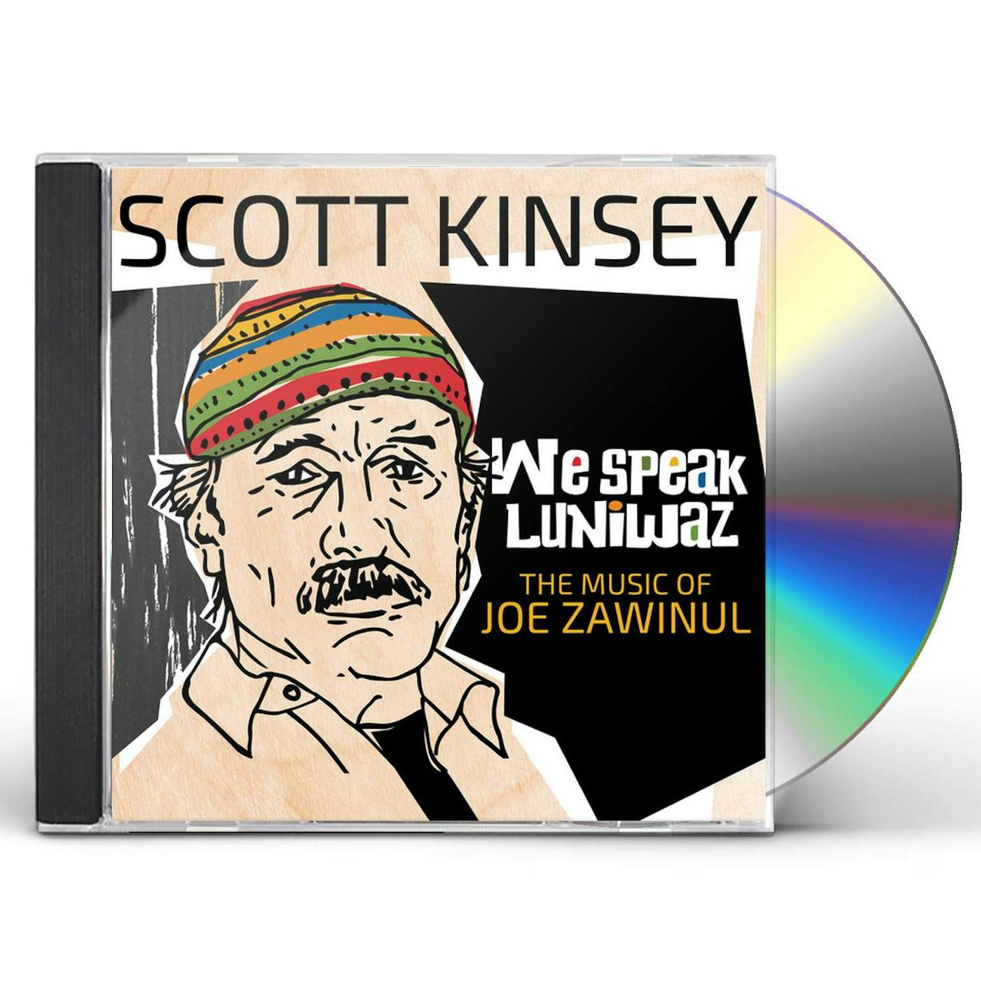 Scott Kinsey WE SPEAK LUNIWAZ - THE MUSIC OF JOE ZAWINUL CD
