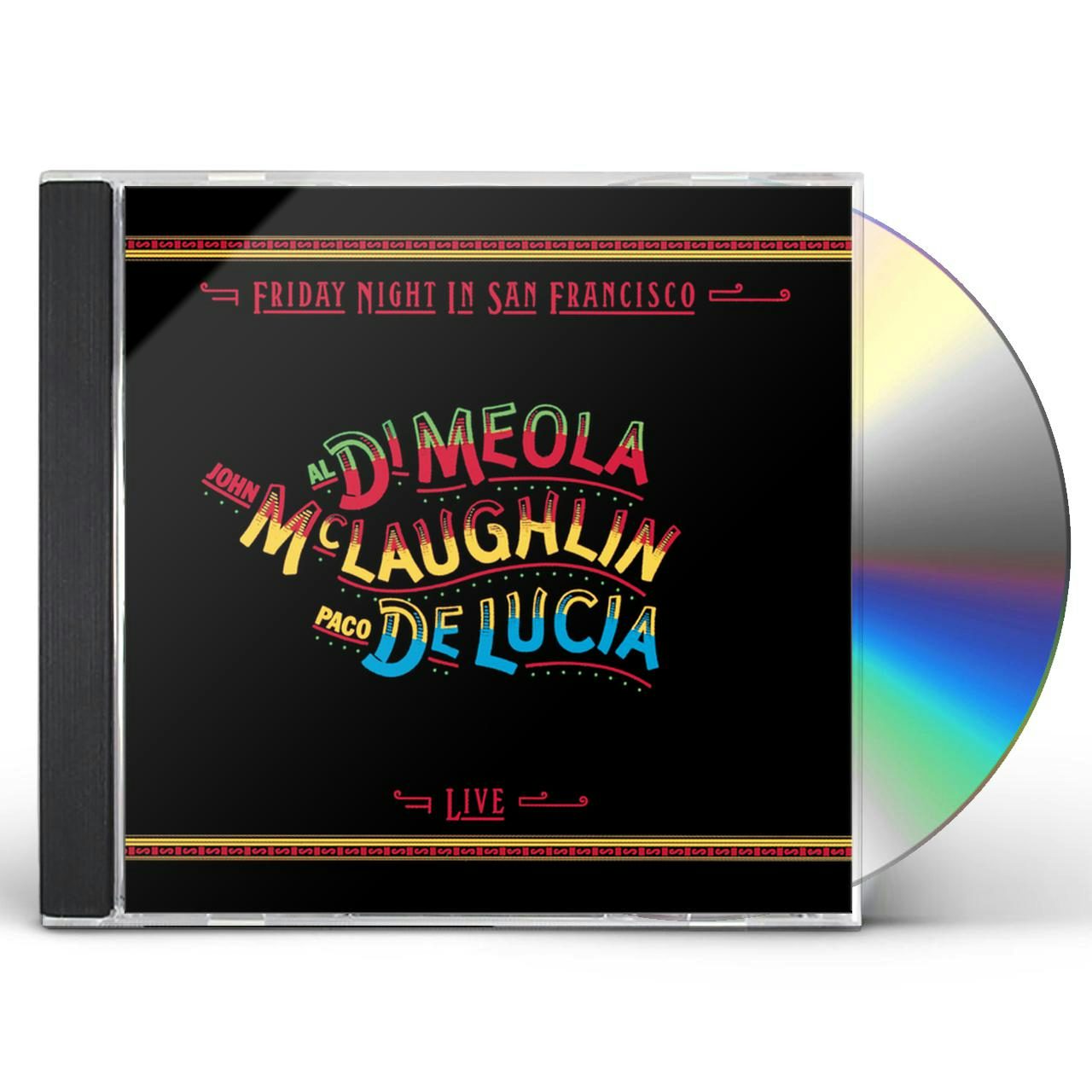 AL DI MEOLA / JOHN MCLAUGHLIN / PACO DE LUCIA FRIDAY NIGHT IN SAN