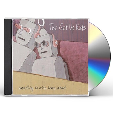 The Get Up Kids SOMETHING TO WRITE HOME ABOUT (10TH ANNIVERSARY) CD