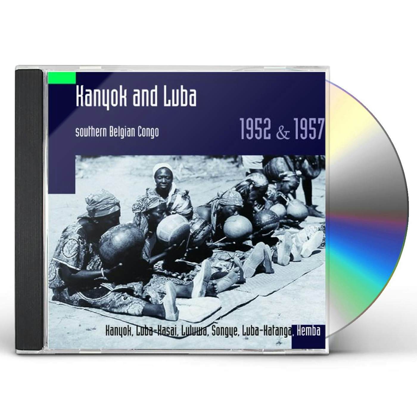 Hugh Tracey KANYOK & LUBA: SOUTHERN BELGIAN CONGO 1952 CD