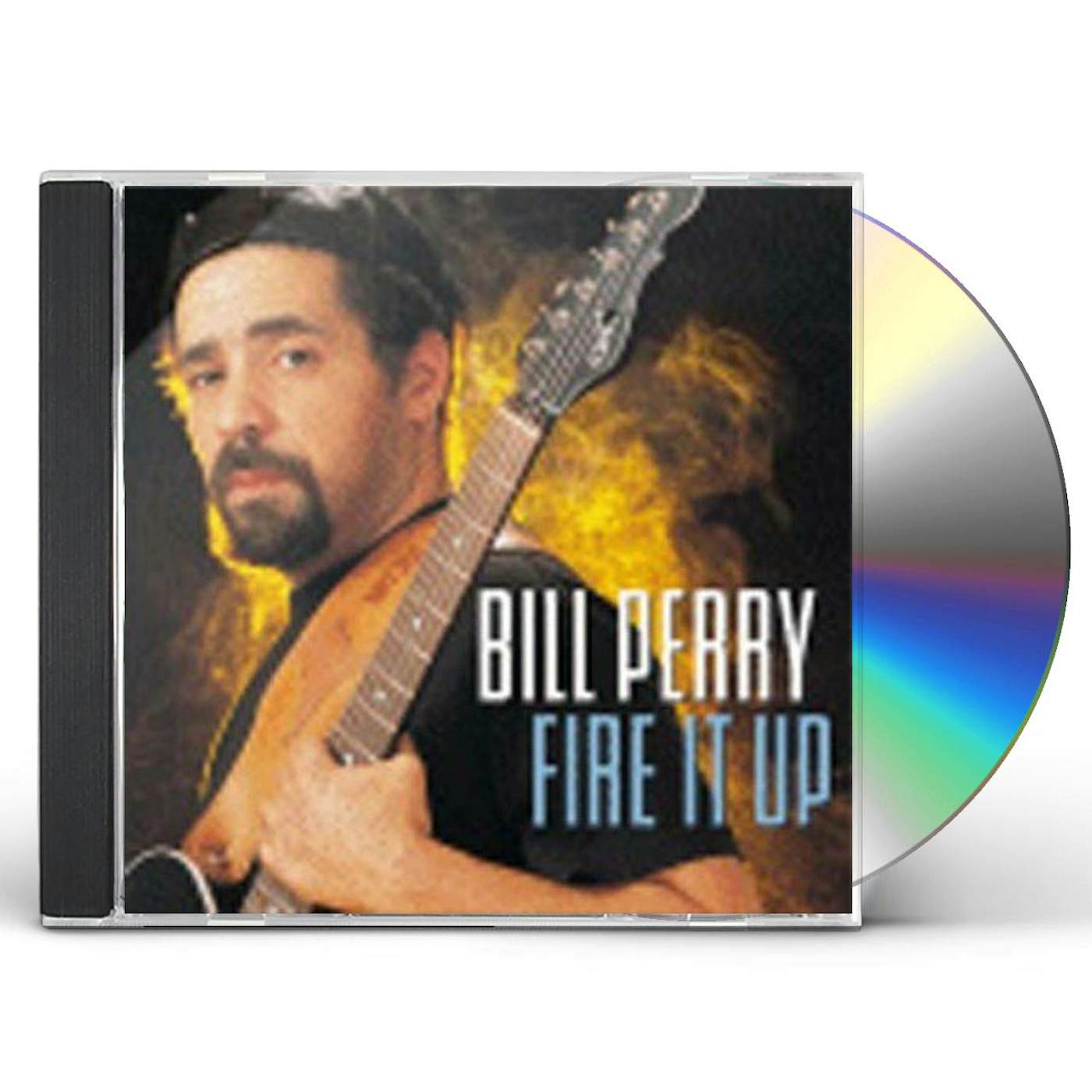 Bill Perry FIRE IT UP CD
