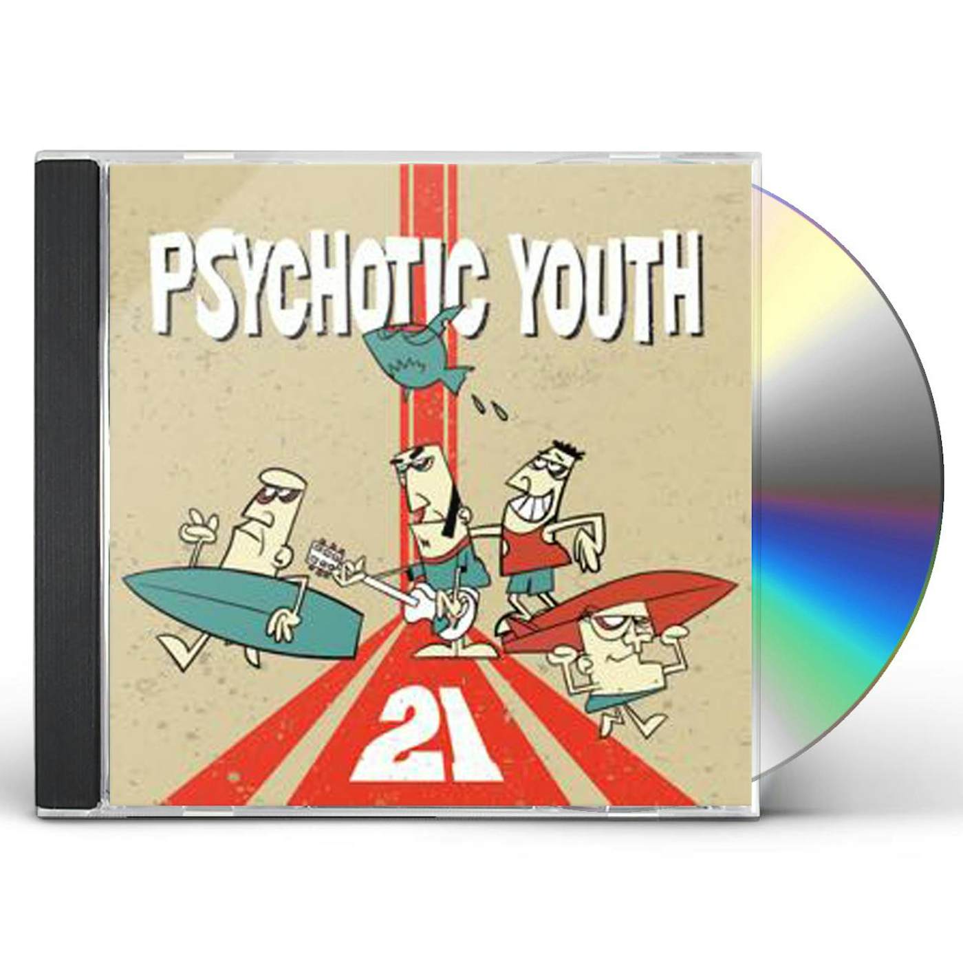 Psychotic Youth 21 CD