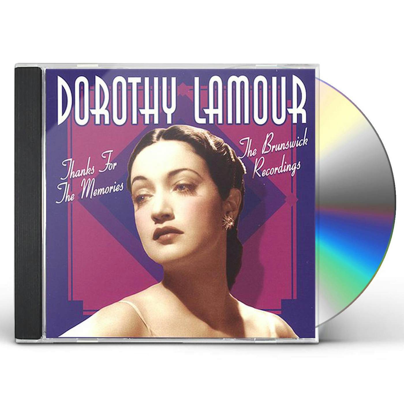 Dorothy Lamour THANKS FOR THE MEMORIES: BRUNSWICK RECORDINGS CD