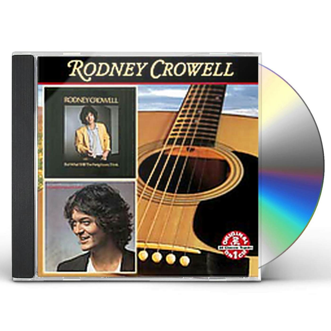 BUT WHAT WILL THE NEIGHBORS THINK: RODNEY CROWELL CD