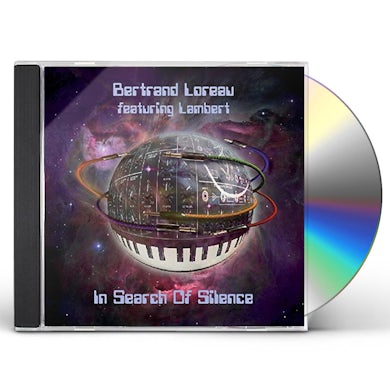 Bertrand Loreau IN SEARCH OF SILENCE CD