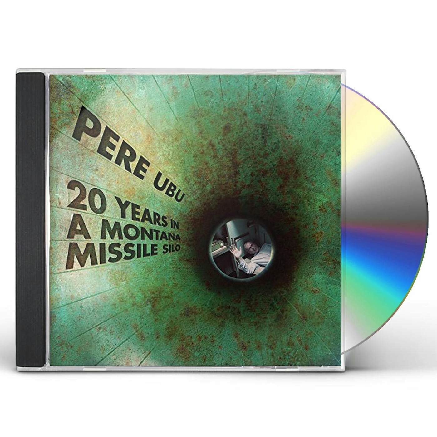Pere Ubu 20 YEARS IN A MONTANA MISSILE SILO CD