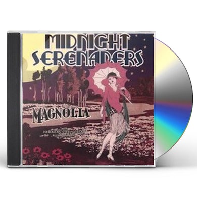 Midnight Serenaders MAGNOLIA CD