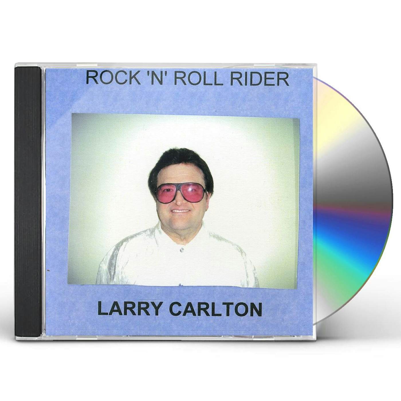 Larry Carlton ROCK N ROLL RIDER CD