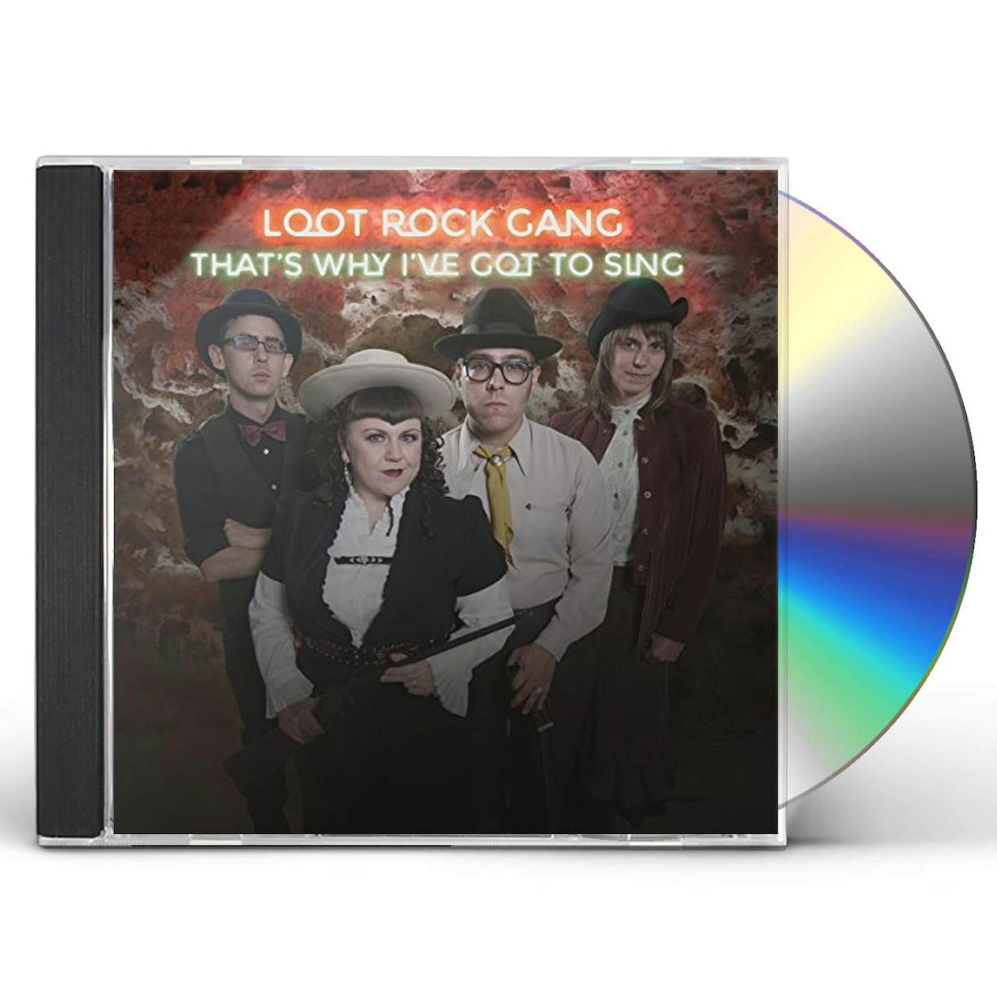 Loot Rock Gang THAT'S WHY I'VE GOT TO SING CD