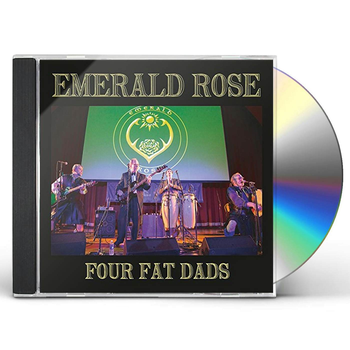 Emerald Rose FOUR FAT DADS CD