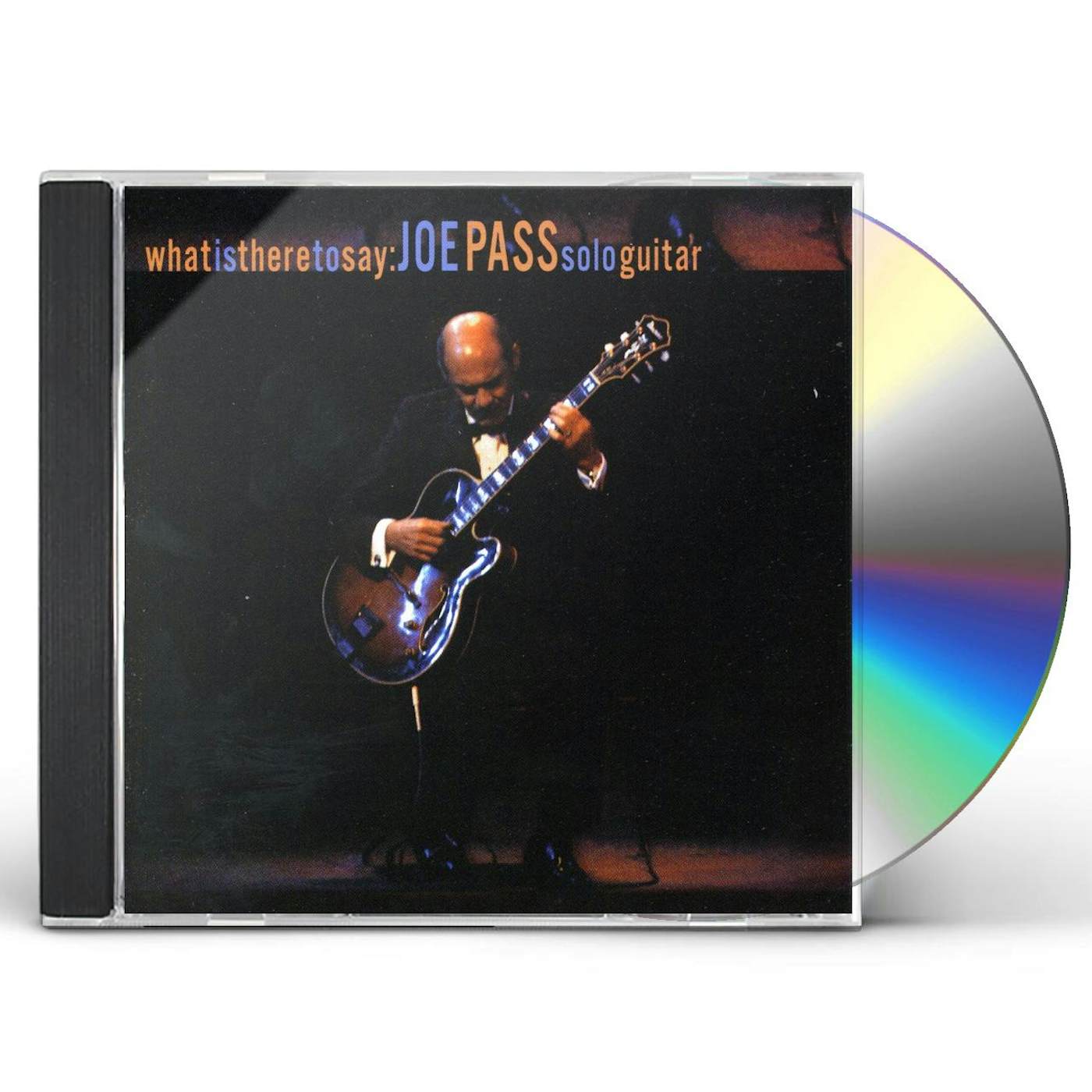 WHAT IS THERE TO SAY: JOE PASS SOLO GUITAR CD