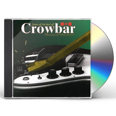 Crowbar BEST OF: MEMORIES ARE MADE OF THIS CD