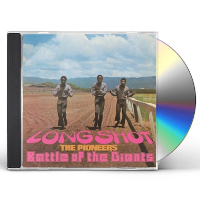 Pioneers LONG SHOT / BATTLE OF THE GIANTS CD