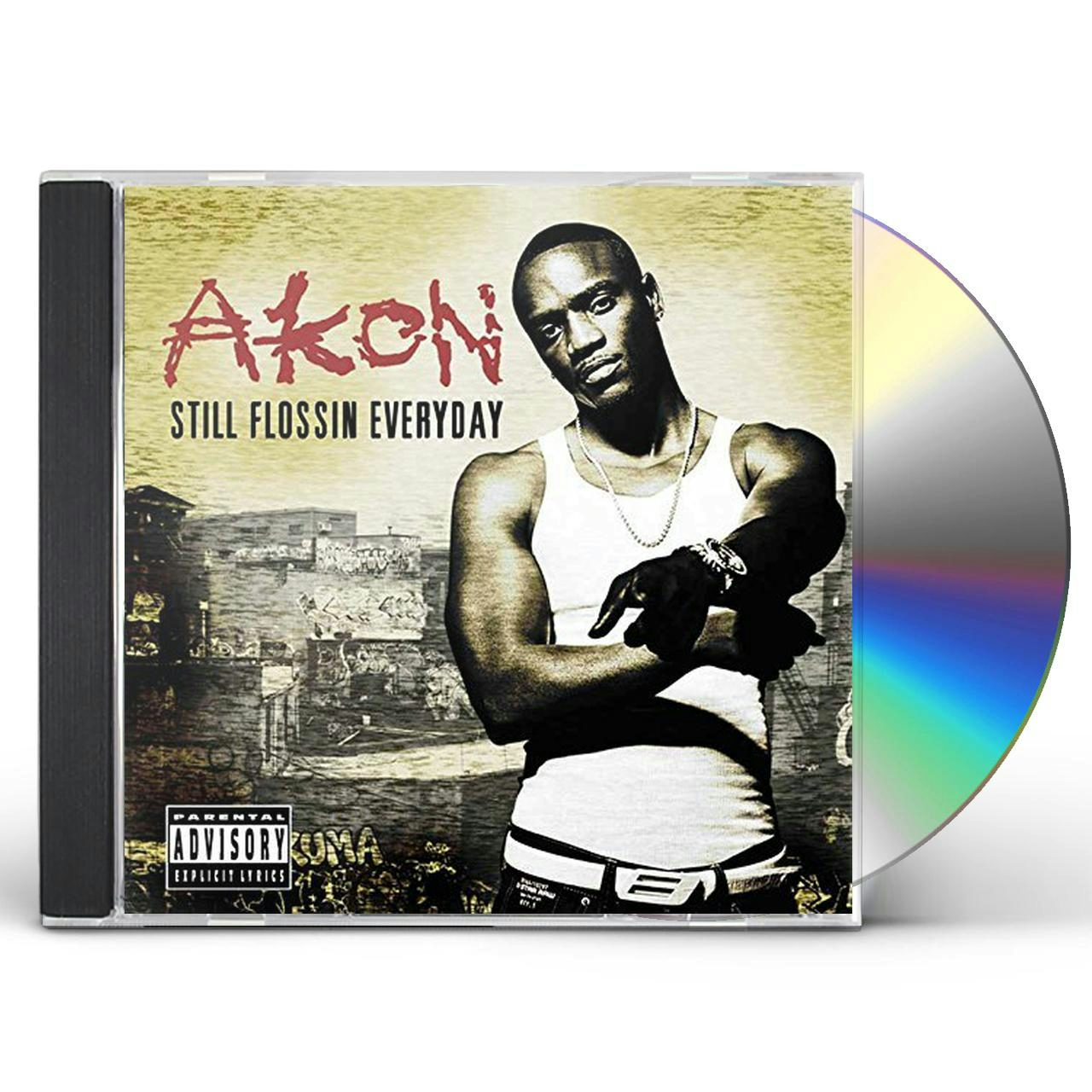 Akon still. Akon Smack that.