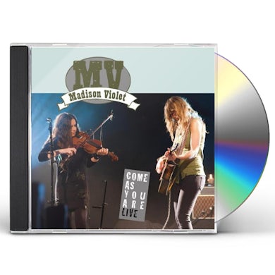 Madison Violet COME AS YOU ARE LIVE CD