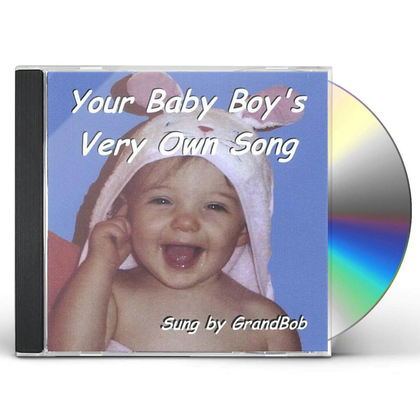 GrandBob YOUR BABY BOYS VERY OWN SONG CD