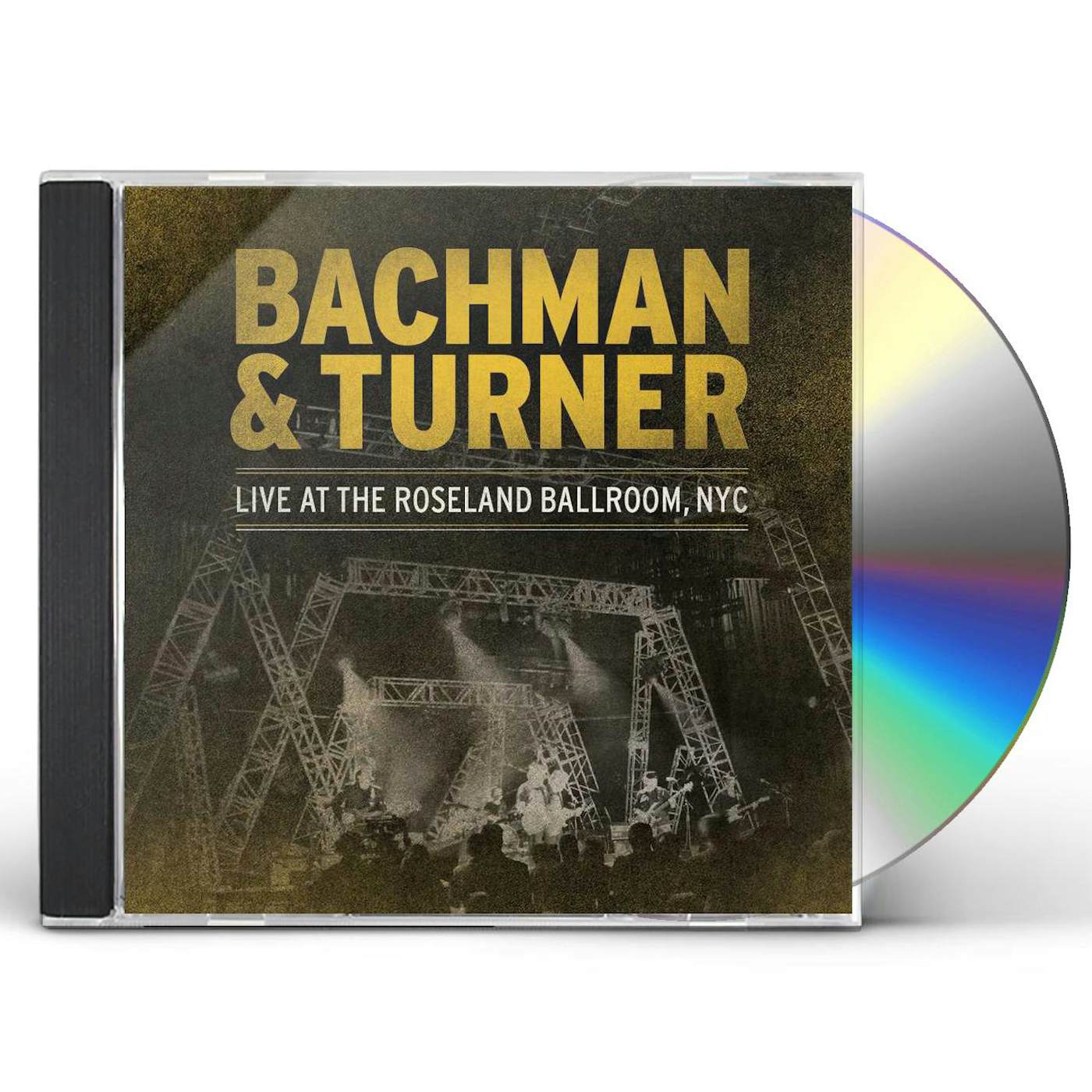 Bachman & Turner LIVE AT ROSELAND CD