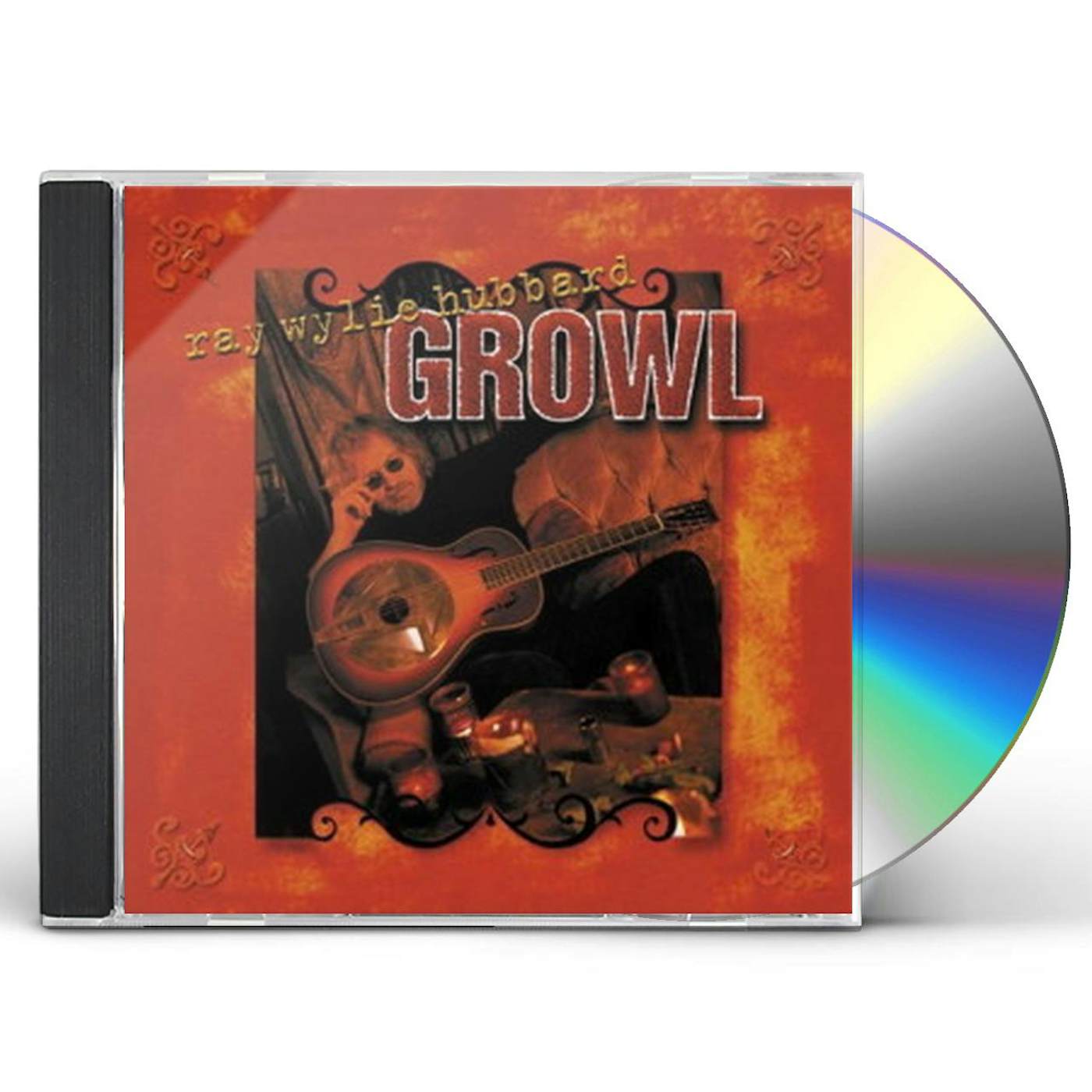Ray Wylie Hubbard GROWL CD