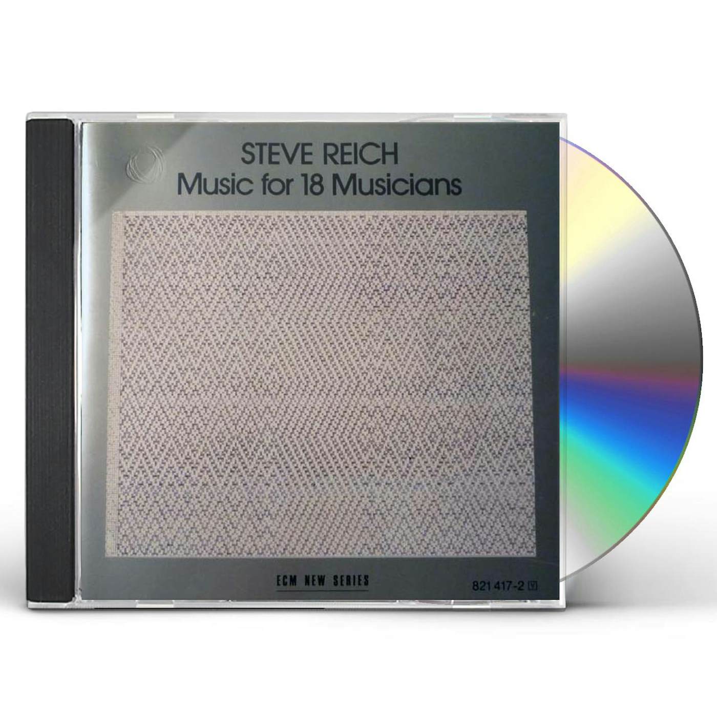 Steve Reich MUSIC FOR 18 MUSICIANS CD