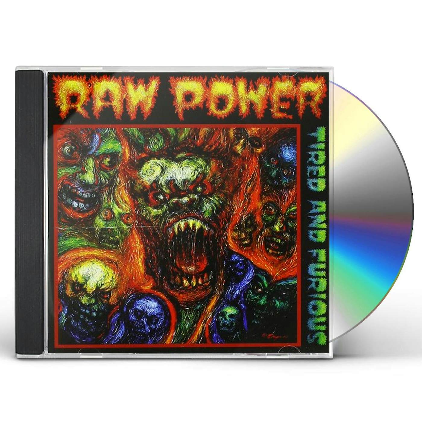 Raw Power TIRED & FURIOUS CD