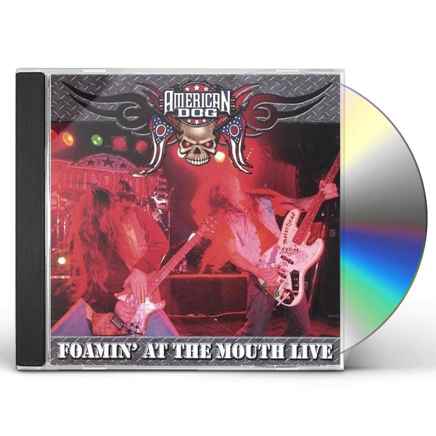 American Dog FOAMIN AT THE MOUTH-LIVE! CD