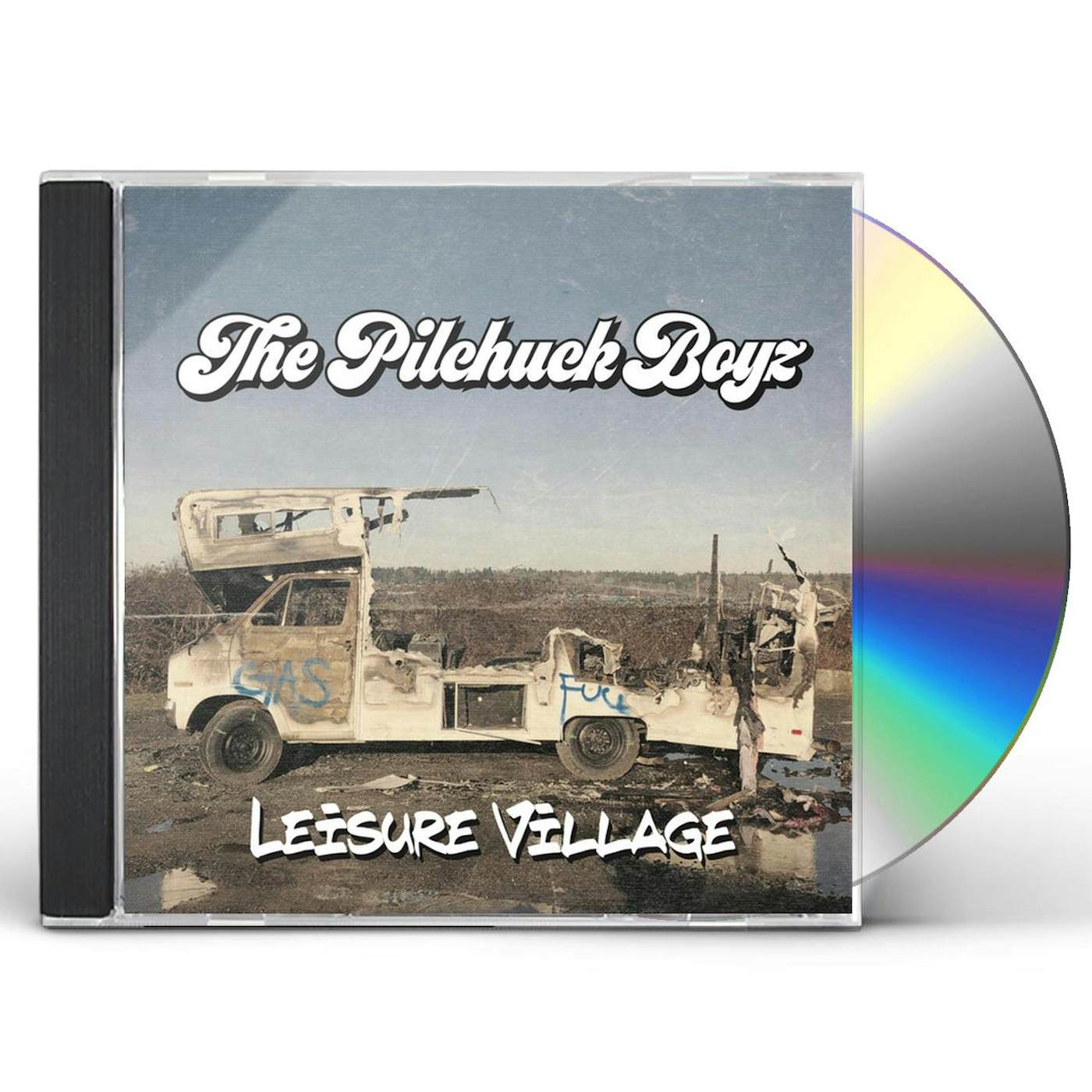 Pilchuck Boyz  LEISURE VILLAGE CD