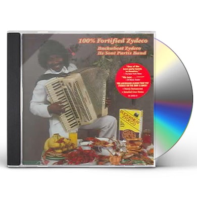 Buckwheat Zydeco Ils Sont Partis Band: 100% Fortified Zydeco CD