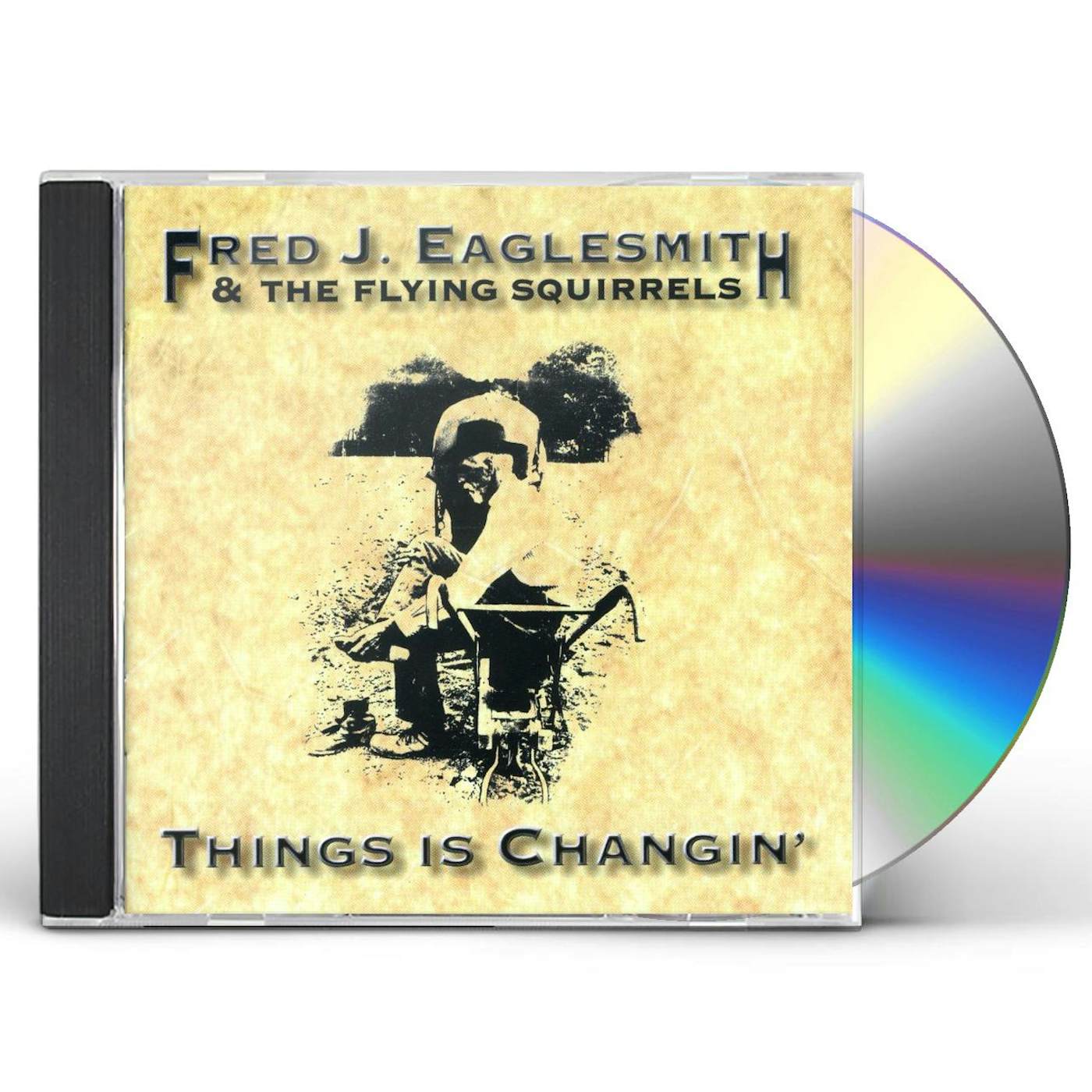 Fred Eaglesmith THINGS IS CHANGIN CD