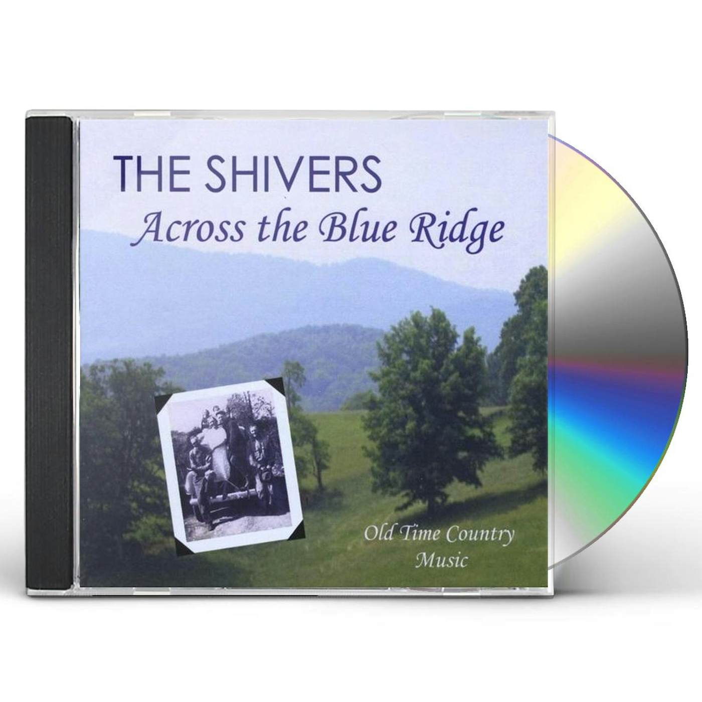 Shivers ACROSS THE BLUE RIDGE CD