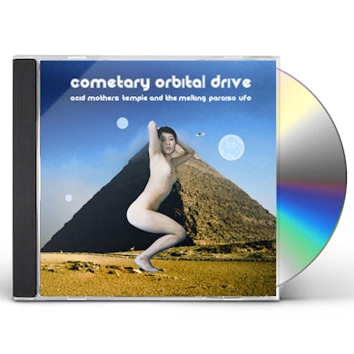 Acid Mothers Temple & Melting Paraiso U.F.O. COMETARY ORBITAL DRIVE CD