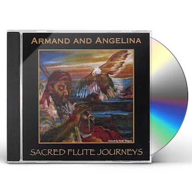 Armand & Angelina SACRED FLUTE JOURNEYS CD