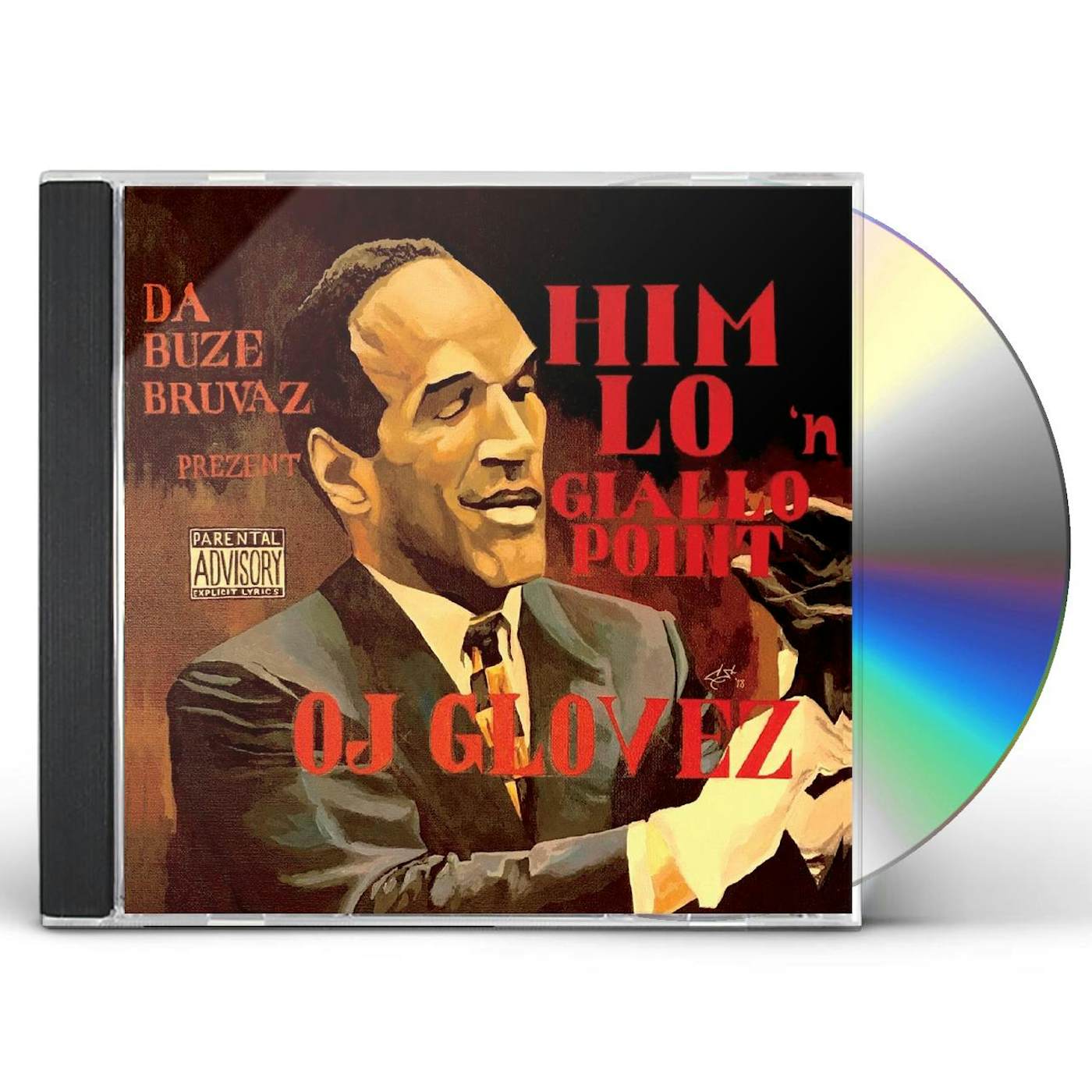 Da Buze Bruvaz Prezent: Him Lo & Giallo Point OJ GLOVEZ CD