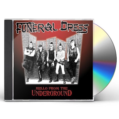 Funeral Dress HELLO FROM THE UNDERGROUND CD