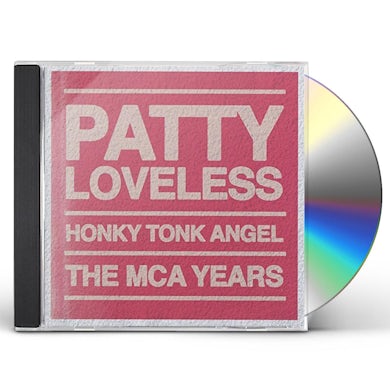 Patty Loveless HONKY TONK ANGEL: MCA YEARS (50 TRACKS) CD
