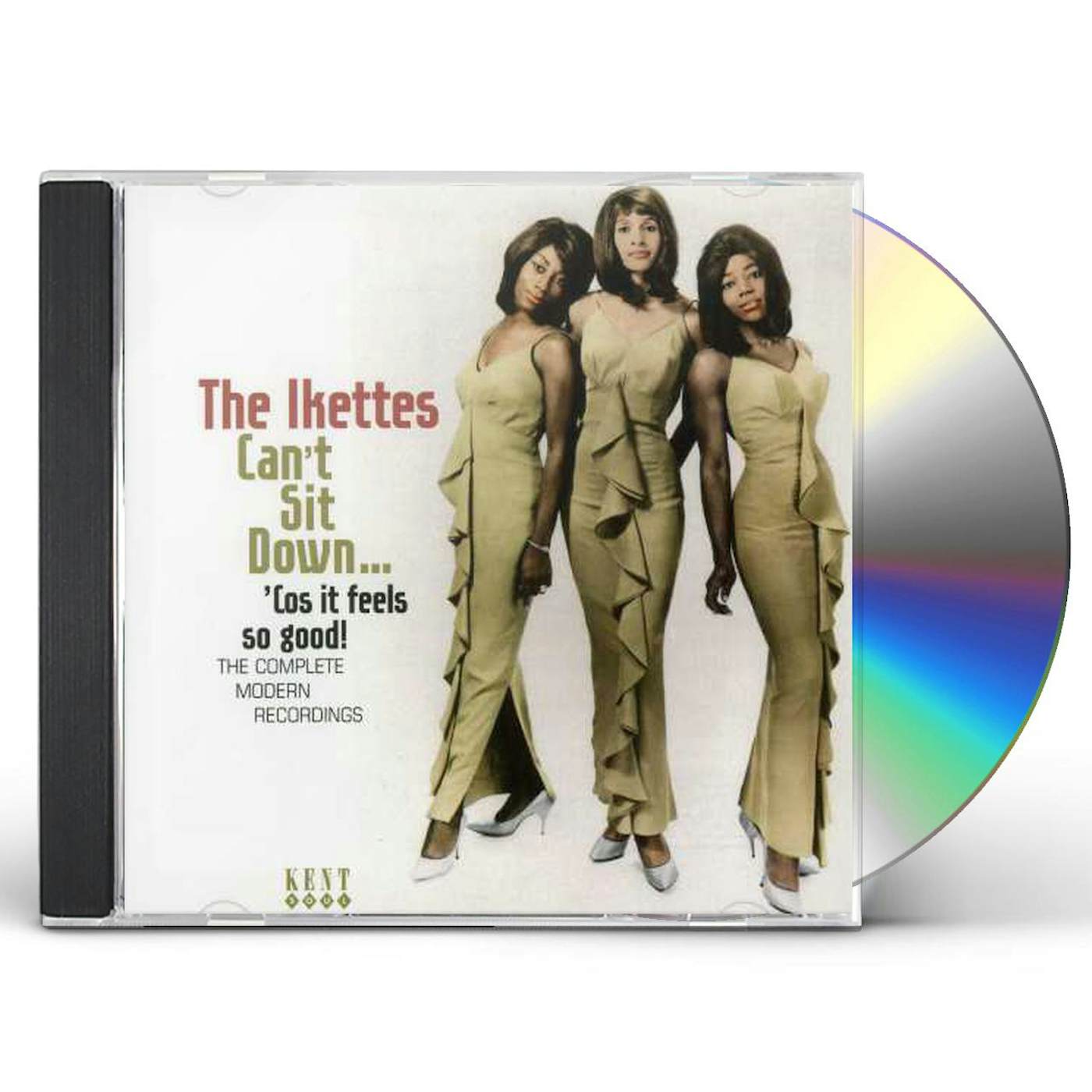 The Ikettes CAN'T SIT DOWN: COS IT FEELS SO GOOD - COMPLETE CD