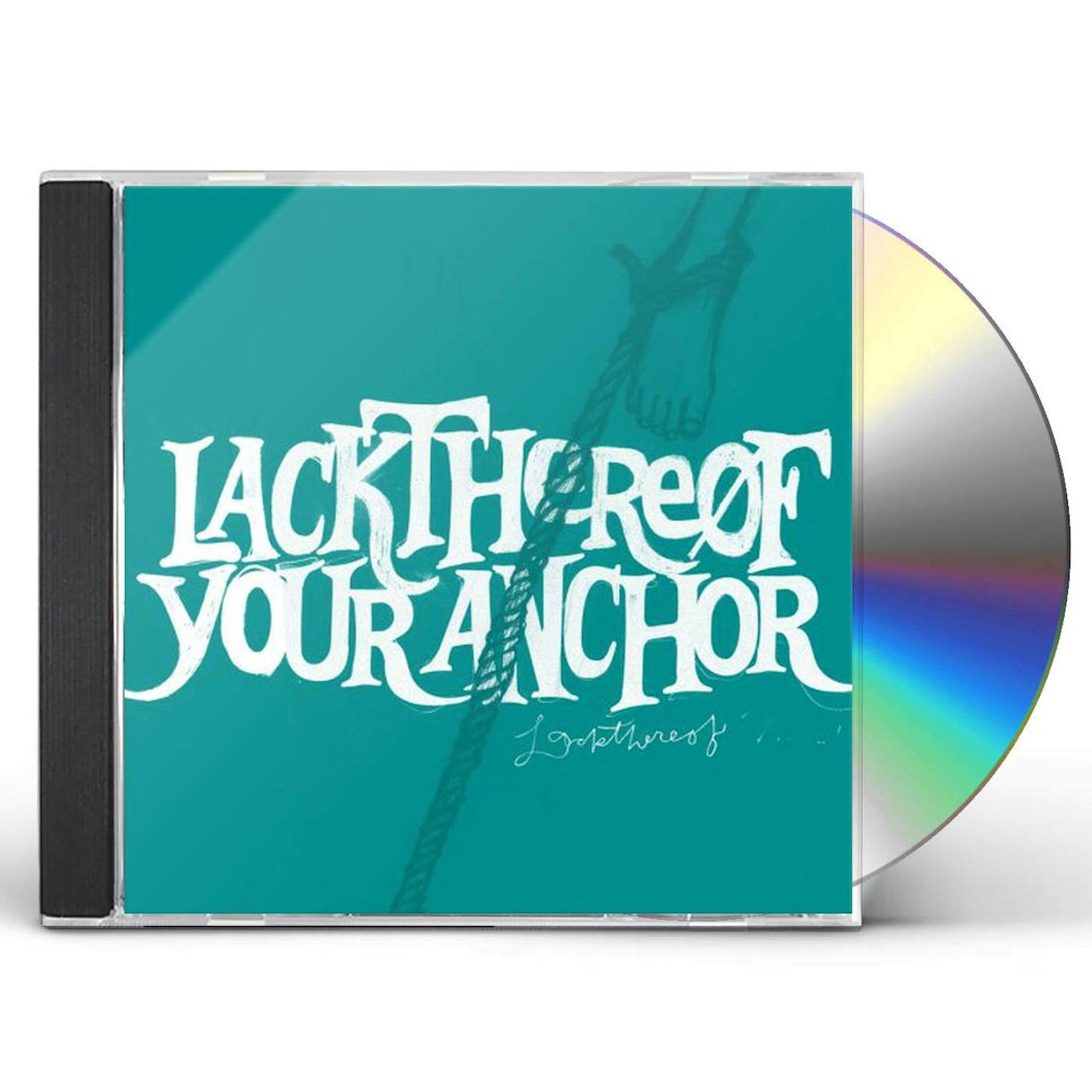 Lackthereof YOUR ANCHOR CD