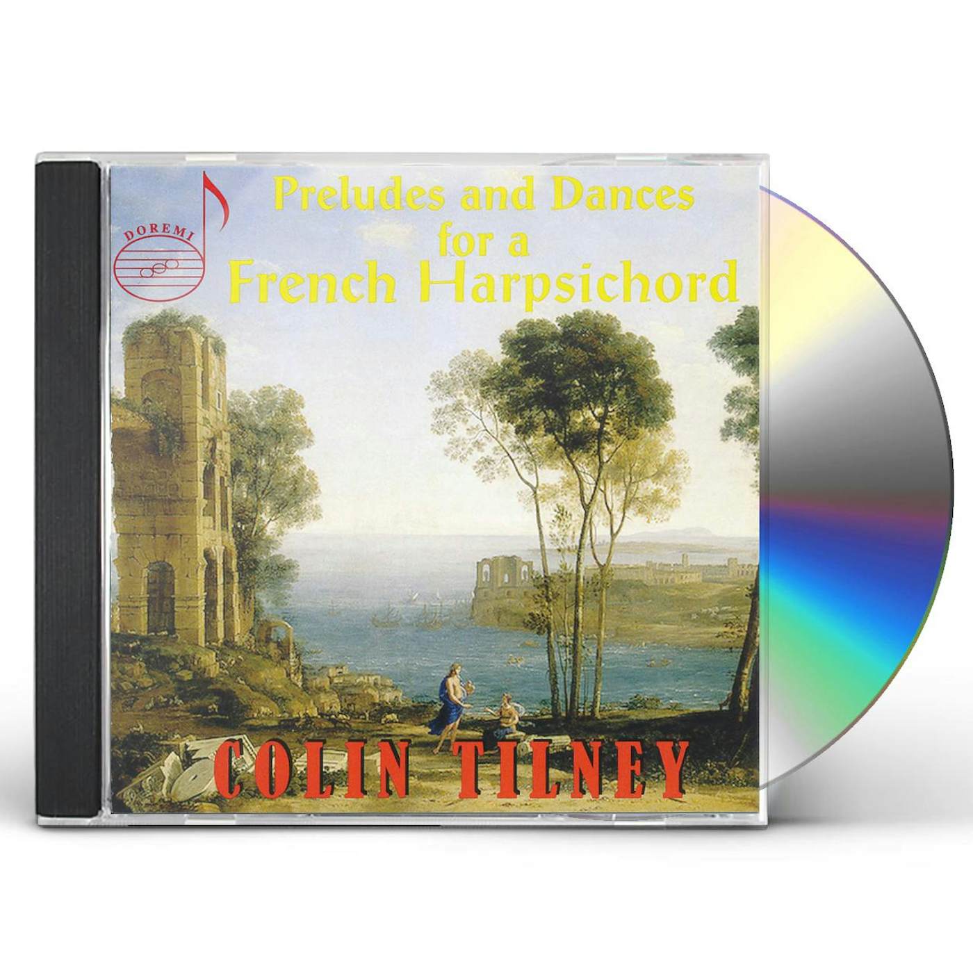 Colin Tilney PRELUDES & DANCES FOR A FRENCH HARPSICHORD CD