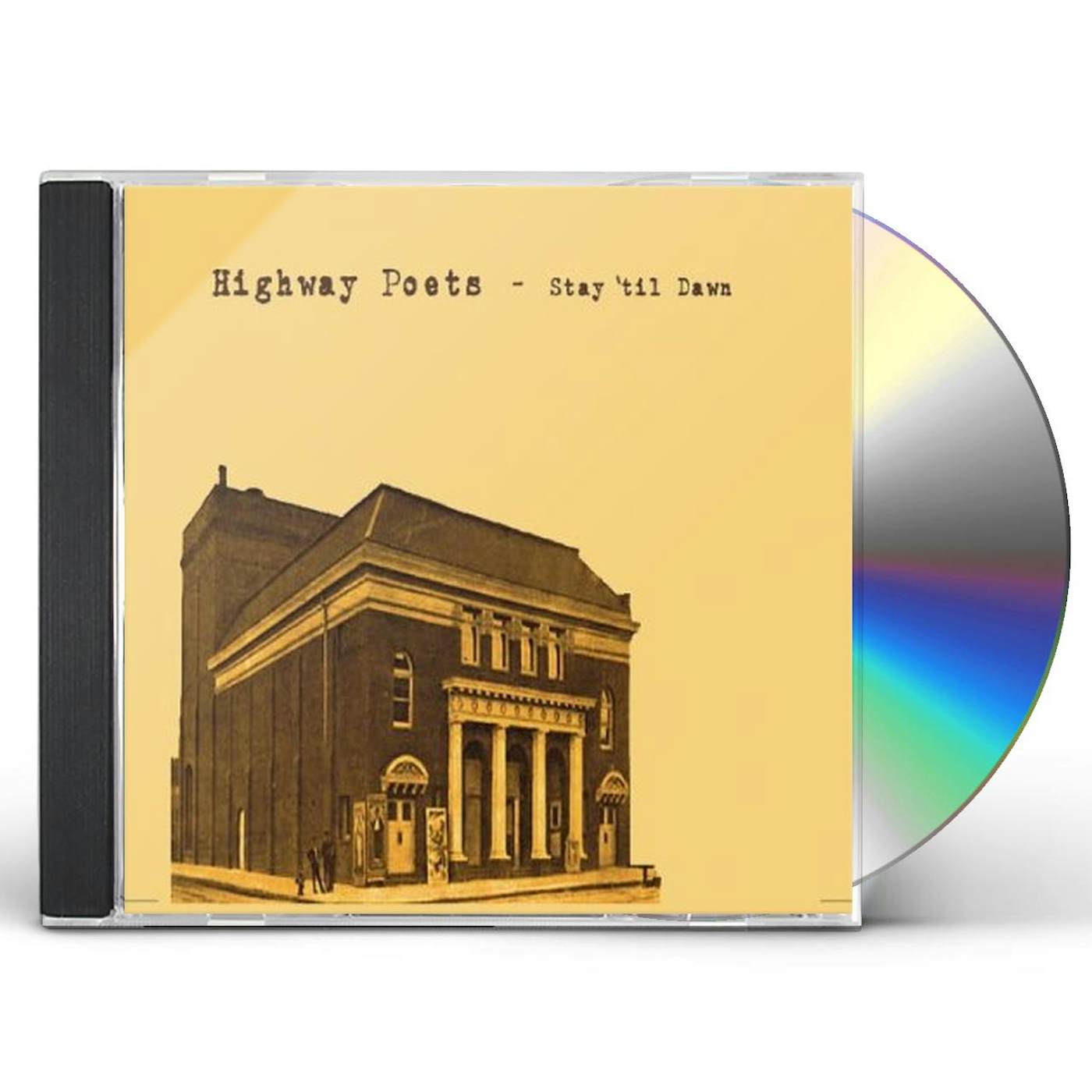 Highway Poets STAY 'TIL DAWN CD
