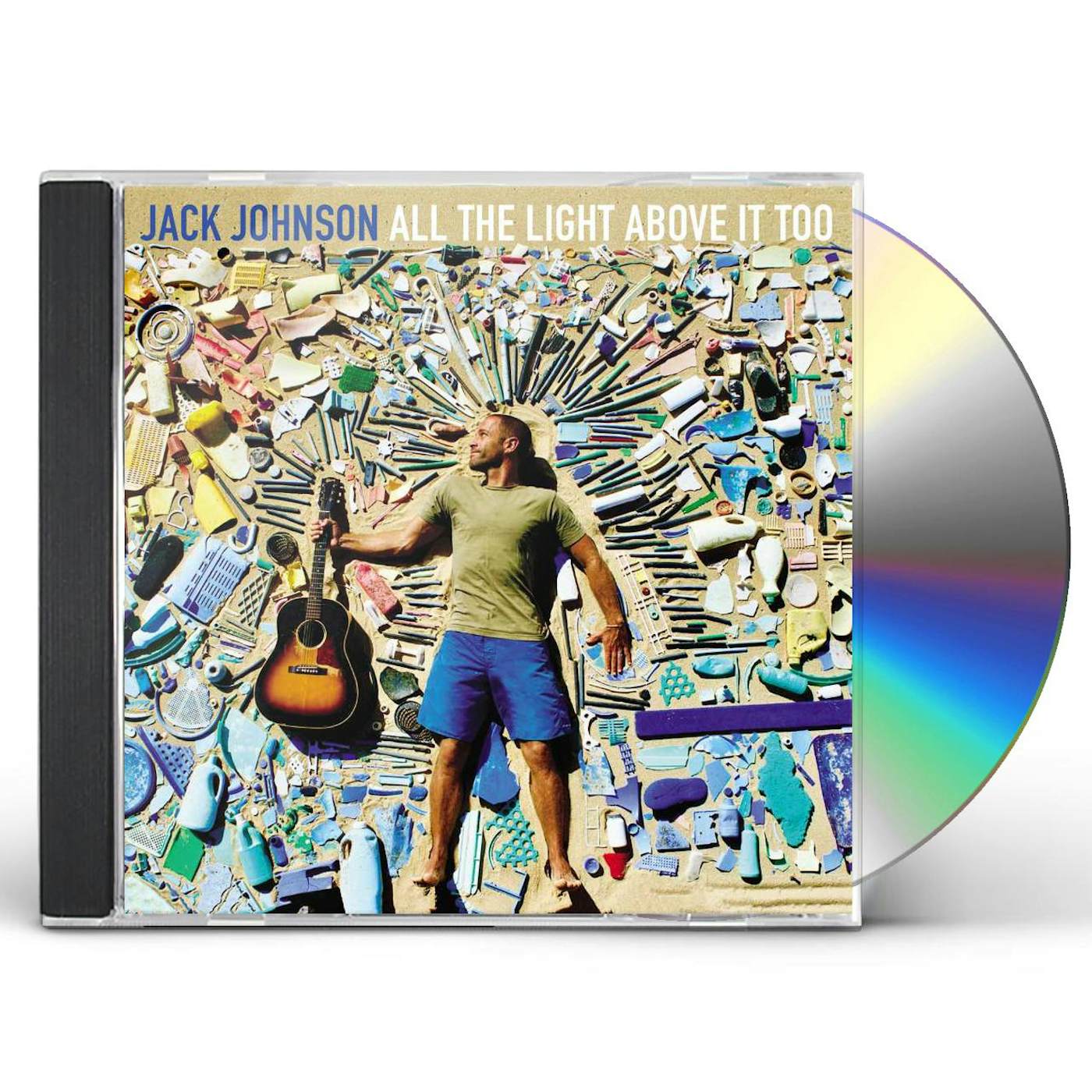 Jack Johnson ALL THE LIGHT ABOVE IT TOO CD