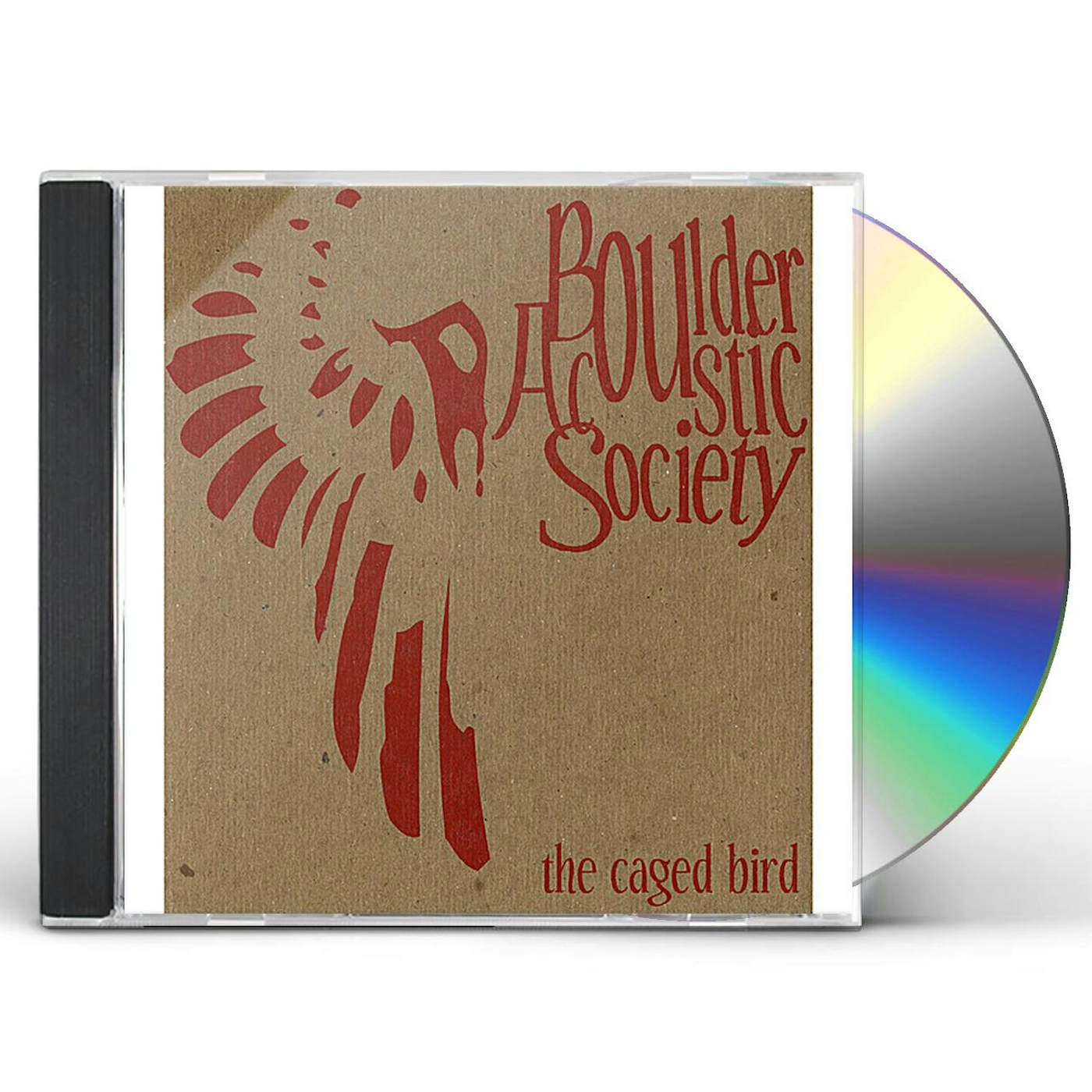 Boulder Acoustic Society CAGED BIRD CD