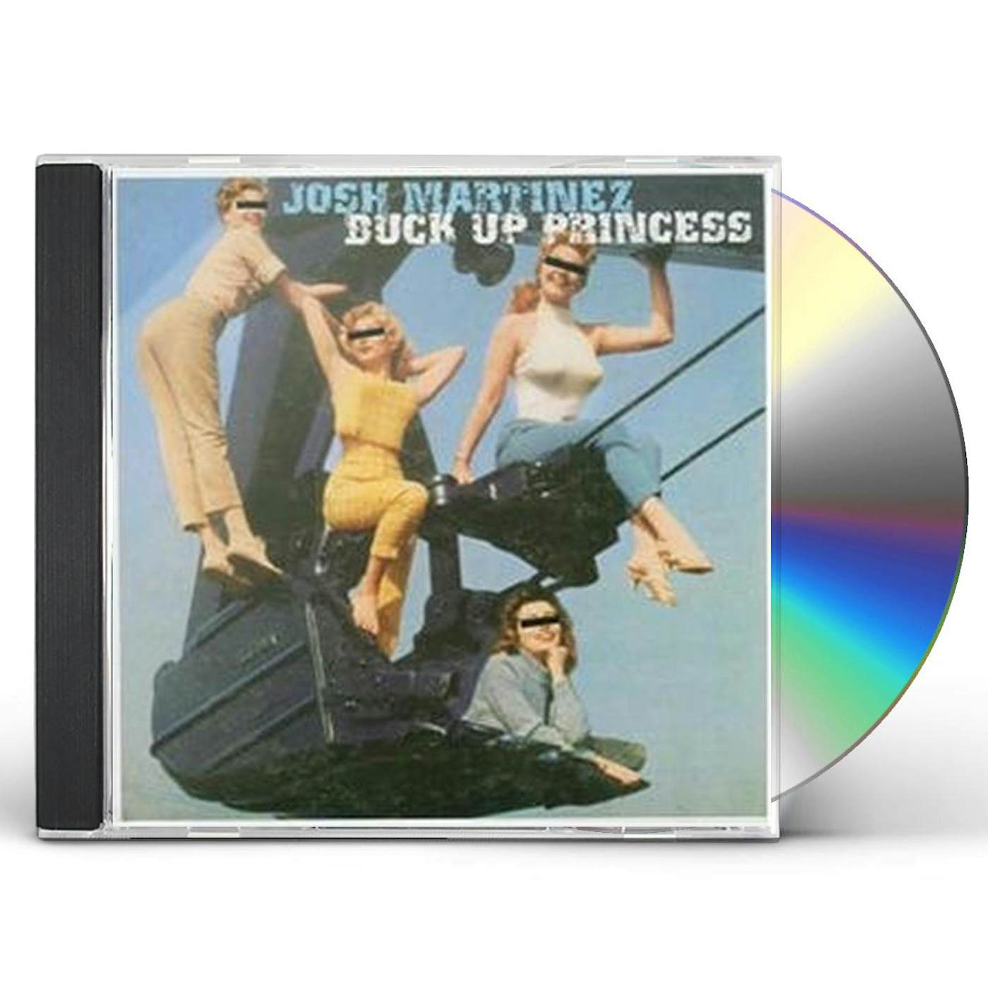 Josh Martinez BUCK UP PRINCESS CD